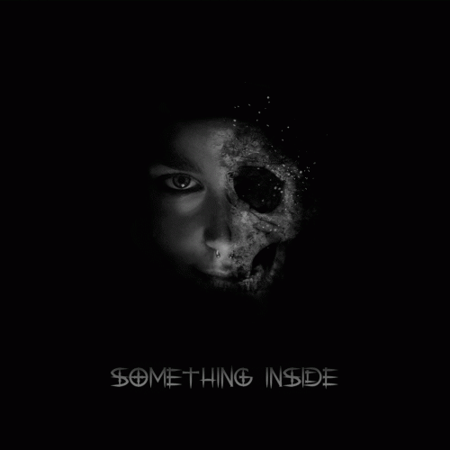 From Darkness : Something Inside